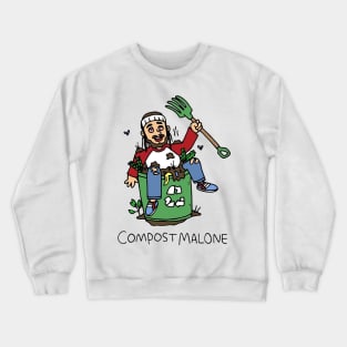 Compost Malone Crewneck Sweatshirt